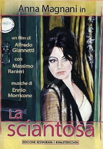 La Sciantosa - Anna Magnani