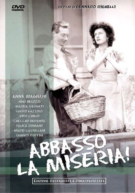 Abbasso la Miseria! Anna Magnani Gennaro Righelli