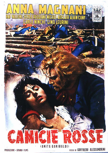 Camicie Rosse - Anita Garibaldi - Anna Magnani