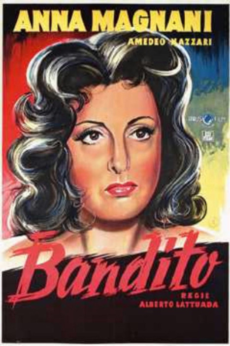 Il Bandito - Anna Magnani Amedeo Nazzari