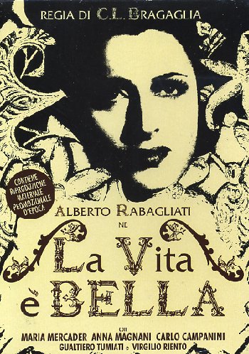 La vita è bella - Anna Magnani Bragaglia