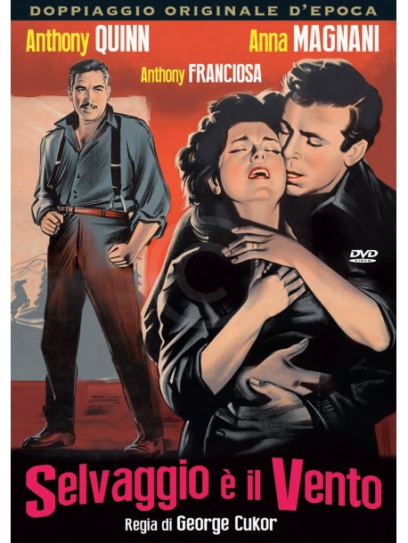 Selvaggio è il vento - Anna Magnani Anthony Quinn